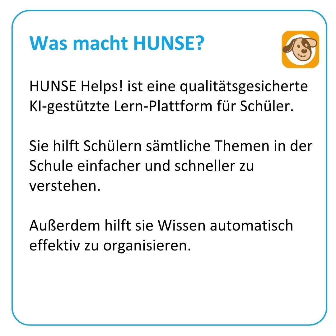 Was ist HUNSE Helps? KI-Lernplattform – Themen einfacher verstehen