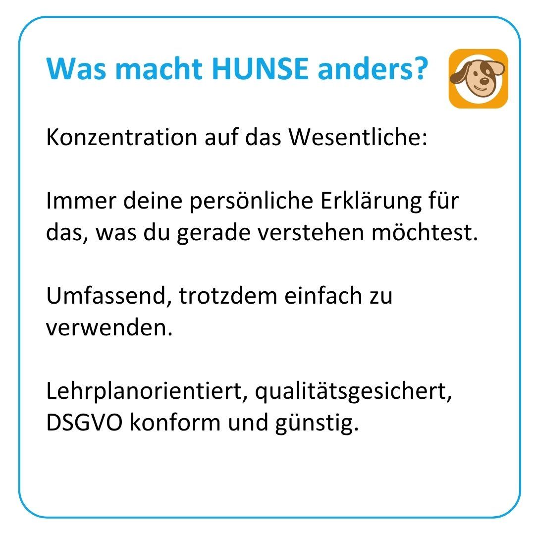 HUNSE Helps! Unterschied: persönliche Erklärungen, lehrplanorientiert, DSGVO-konform